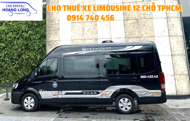 DỊCH VỤ CHO THUÊ XE LIMOUSINE 12 CHỖ TPHCM - THUÊ XE HOÀNG LONG