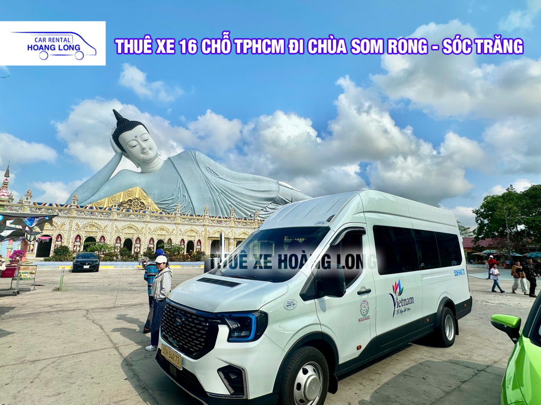 THUÊ XE 16 CHỖ TPHCM ĐI CHÙA SOM RONG