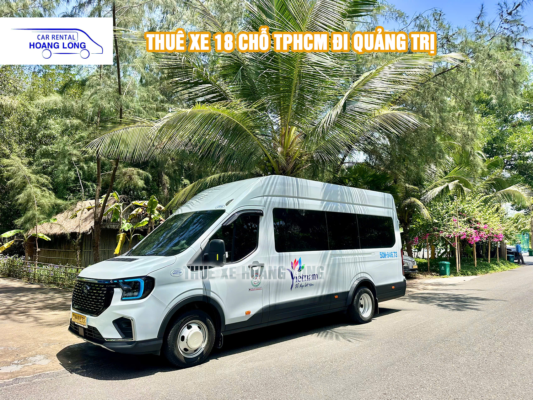 CHO THUÊ XE 18 CHỖ TPHCM ĐI QUẢNG TRỊ
