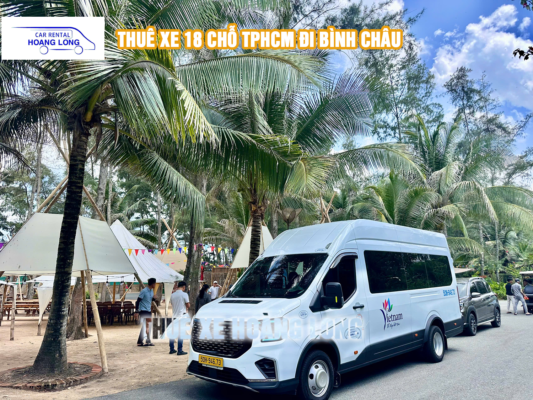 THUÊ XE 18 CHỖ TPHCM ĐI BÌNH CHÂU