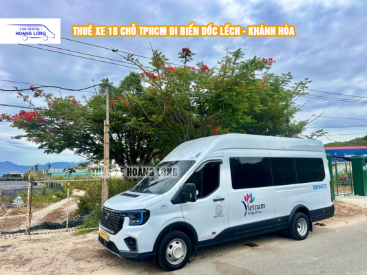 CHO THUÊ XE 18 CHỖ TPHCM ĐI BIỂN DỐC LẾCH - KHÁNH HÒA