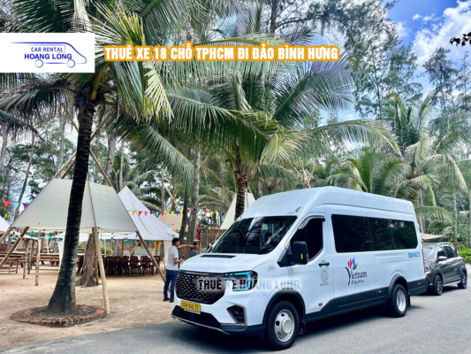 THUÊ XE 18 CHỖ TPHCM ĐI ĐẢO BÌNH HƯNG
